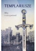 Templariusze mity i rzeczywistość