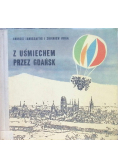 Z uśmiechem przez Gdańsk