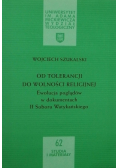 Od tolerancji do wolności religijnej