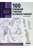 Rysuj jak artysta. 100 stworzeń i postaci ze świata fantasy