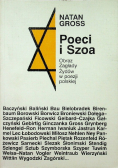 Poeci i Szoa Obrazy Zagłady Żydów w poezji polskiej