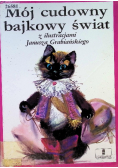 Mój cudowny bajkowy świat