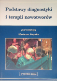 Podstawy diagnostyki i terapii nowotworów