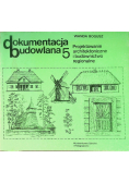 Dokumentacja budowlana Część 5