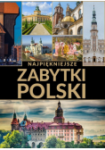 Najpiękniejsze zabytki Polski