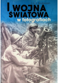 I Wojna Światowa w fotografiach