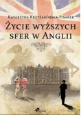 Życie wyższych sfer w Anglii