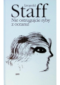 Nie ostrugujcie ryby z oceanu