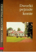 Dworki pejzaże konie