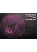 Perspektywa wykresowa dla architektów