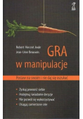 Gra w manipulacje Postaw na swoim i nie daj się