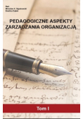Pedagogiczne aspekty zarządzania organizacją Tom I