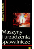 Maszyny i urządzenia spawalnicze