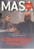 Masa o żołnierzach polskiej mafii