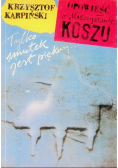 Tylko smutek jest piękny