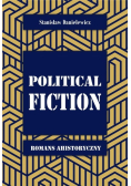 Political fiction Romans ahistoryczny