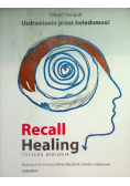 Recall Healing Totalna biologia