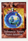 Zadania współczesnej metafizyki Tom 8 Substancja Natura Prawo Naturalne
