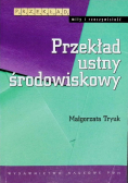 Przekład ustny środowiskowy