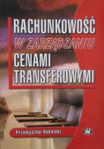 Rachunkowość w zarządzaniu cenami transferowymi