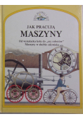 Jak pracują maszyny