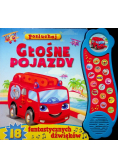 Posłuchaj Głośne pojazdy