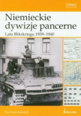 Niemieckie dywizje pancerne Lata Blitzkriegu 1939 - 1940