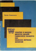 Wyposażenie w narzędzia mniejszych zakładów produkcyjnych i usługowych oraz organizacja gospodarki narzędziami