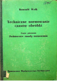 Techniczne normowanie czasów obróbki