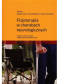 Fizjoterapia w chorobach neurologicznych