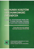Rachunek kosztów i rachunkowość zarządcza definicje, podstawowe problemy, pytania testowe i zadania sytuacyjne z rozwiązaniami