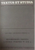 Historiografia zakonna a wzorce świętości w XVII w