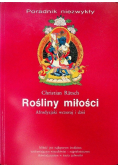Rośliny miłości Afrodyzjaki wczoraj i dziś