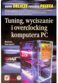 Tuning wyciszanie i overclocking komputera PC