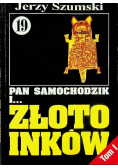 Pan Samochodzik i Złoto Inków Tom I