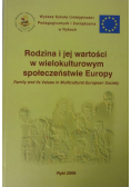 Rodzina i jej wartości w wielokulturowym społeczeństwie Europy