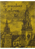 Z przeszłości Krakowa