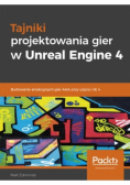 Tajniki projektowania gier w Unreal Engine 4