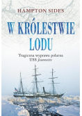 W królestwie lodu Tragiczna wyprawa polarna USS Jeanette