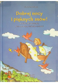 Dobrej nocy i pięknych snów!