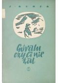 Góralu czy ci nie żal