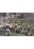 Ostatnia droga komendanta ponurego
