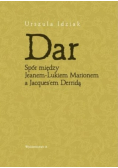 Dar: Spór między Jeanem-Lukiem Marionem a Jacques'em Derridą
