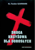 Droga krzyżowa dla dorosłych