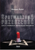 Spotwarzona przeszłość
