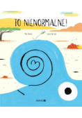 To nienormalne