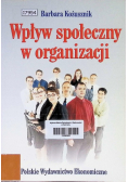 Wpływ społeczny w organizacji