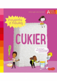 Akademia mądrego dziecka. Cukier
