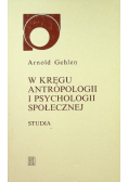 W kręgu antropologii i psychologii społecznej