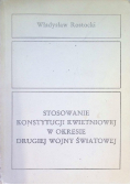 Stosowanie Konstytucji Kwietniowej w okresie drugiej wojny światowej